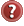 ?